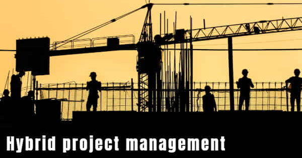 Hybrid Project Management Hybrid Project Management
