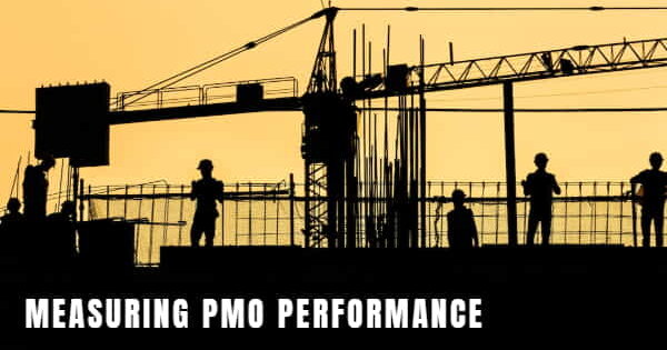 Measuring PMO Performanc Measuring PMO Performance